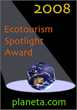 The 2008 Planeta Ecotourism Sotlight Award
